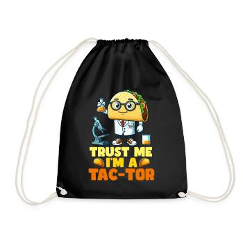 Vertrau Mir Ich Bin Ein Tac-Tor - Turnbeutel - Schwarz - Vorne