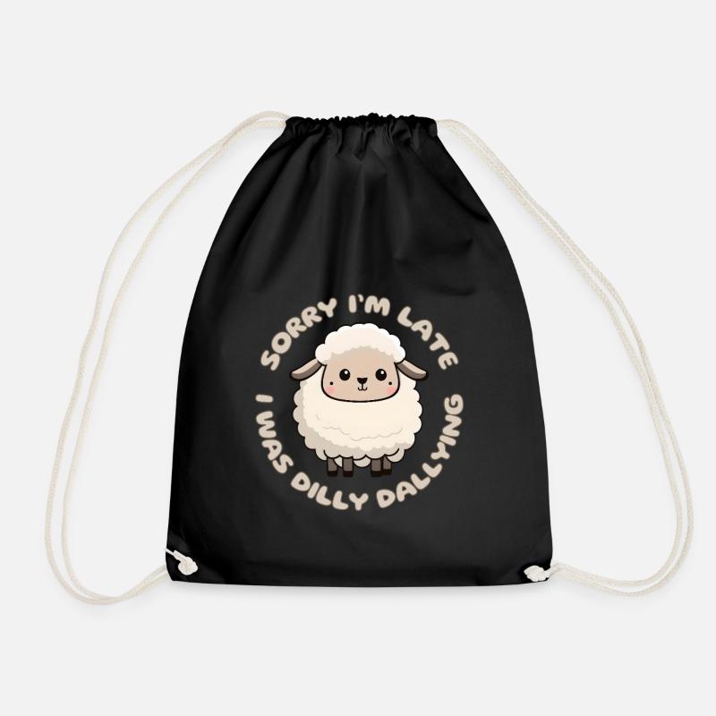 Sorry I'm Late I Was Dilly Dallying Cute Lamb - Drawstring Bag - black