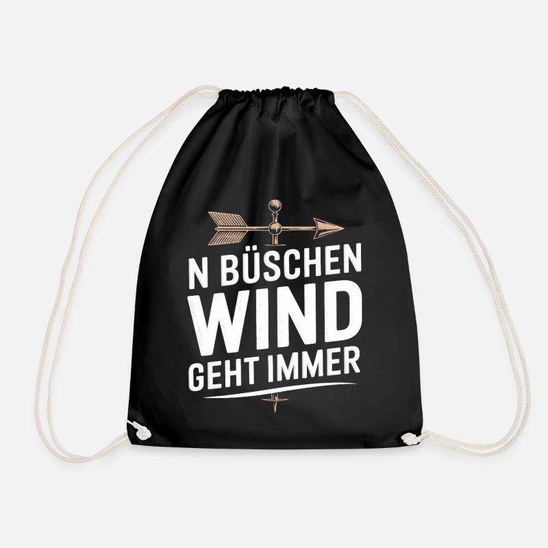  N Büschen Wind Geht Immer Spruch Für Segler - Turnbeutel - Schwarz