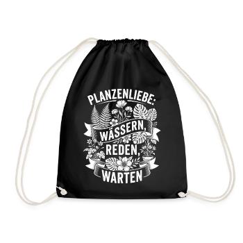Pflanzenliebe: Wässern, Reden, Warten - Turnbeutel - Schwarz - Vorne