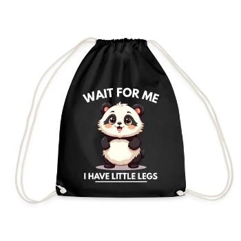 Wait for Me I Have Little Legs, Cute Funny - Drawstring Bag - black - Front