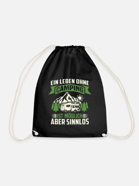 Ein Leben Ohne Camping Ist Möglich Aber Sinnlos - Turnbeutel - Schwarz