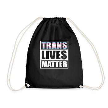 Trans Lives Matter - LGBT Pride CSD Trans - Drawstring Bag - black - Front