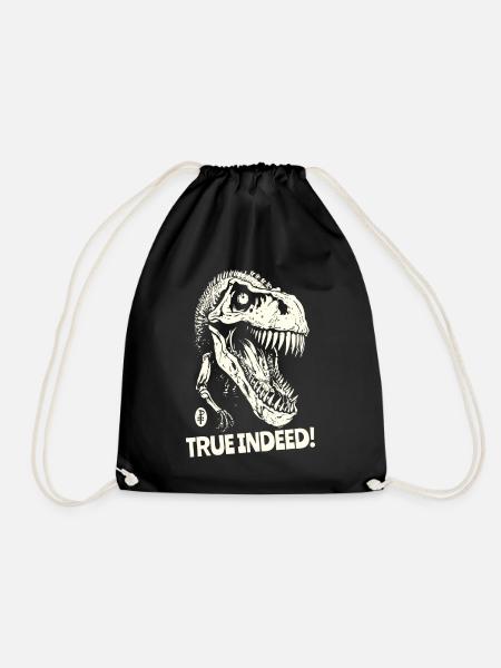 Wahrlich, ein Dinosaurierschädel - Turnbeutel - Schwarz