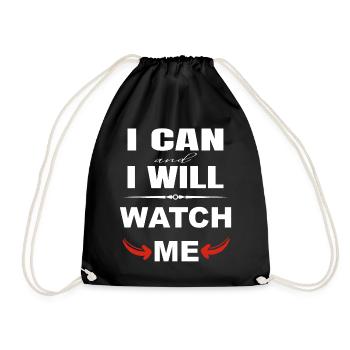 I can and I will, watch me - Turnbeutel - Schwarz - Vorne