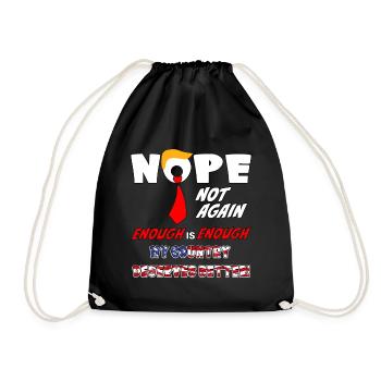 Nope Not Again funny  Design - Drawstring Bag - black - Front
