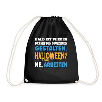 Bald ist wieder das mit den gruseligen Gestalten - Turnbeutel - Schwarz - Vorne