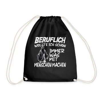 Beruflich was mit Menschen machen - Sensenmann - Turnbeutel - Schwarz - Vorne