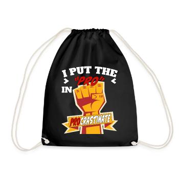 I Put the Pro in Procrastinate - Drawstring Bag - black - Front