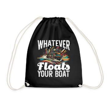 Whatever floats your boat - Drawstring Bag - black - Front