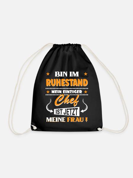 Bin im Ruhestand, Chef ist meine Frau - Turnbeutel - Schwarz