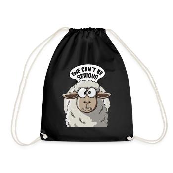 Ewe cant be serious - funny sheep design - Drawstring Bag - black - Front