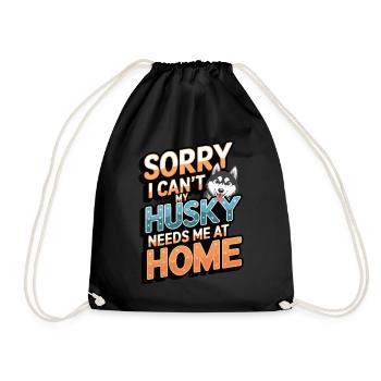 Je ne peux pas que mon Husky ait besoin de moi à la maison - Sac de sport léger - noir - Devant