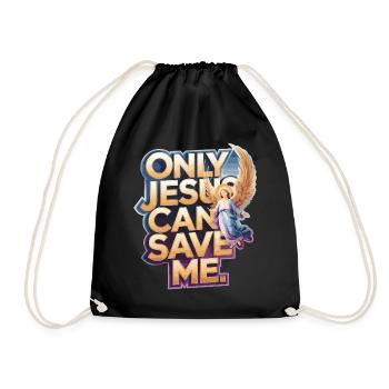 Only Jesus can save me christliches Design - Turnbeutel - Schwarz - Vorne