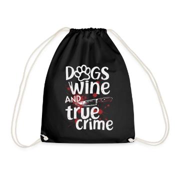 Chiens, vin et true crime – Funny Design - Sac de sport léger - noir - Devant