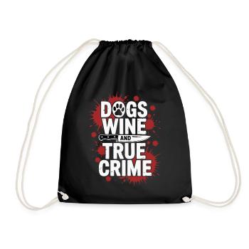 Chiens, vin et true crime – Funny Design - Sac de sport léger - noir - Devant