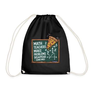 Lustiges Mathelehrer Design Pizza & Probleme lösen - Turnbeutel - Schwarz - Vorne