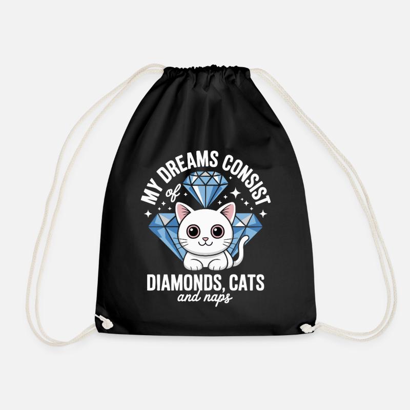 Träume bestehen aus Diamanten, Katzen, Nickerchen - Turnbeutel - Schwarz
