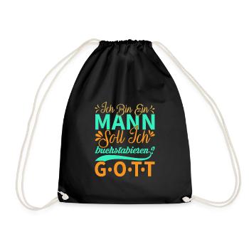 Ich bin ein Mann.... - Turnbeutel - Schwarz - Vorne