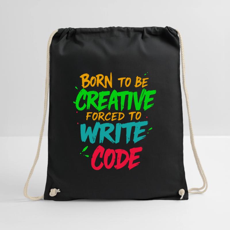 Born to be Creative Forced to write code t-shirt Drawstring Bag