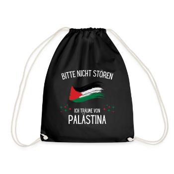 Bitte Nicht Stören Ich Träume Von Palästina - Turnbeutel - Schwarz - Vorne