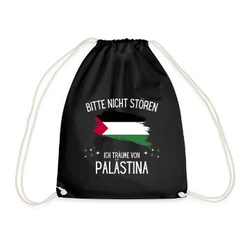 Bitte Nicht Stören Ich Träume Von Palästina - Turnbeutel - Schwarz - Vorne