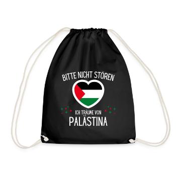 Bitte Nicht Stören Ich Träume Von Palästina - Turnbeutel - Schwarz - Vorne