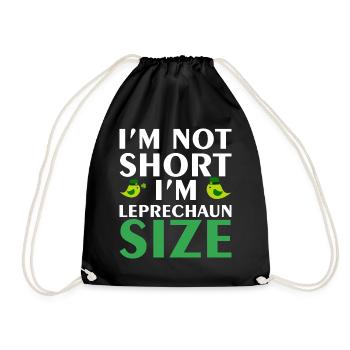 Im not short in leprechaum - Drawstring Bag - black - Front