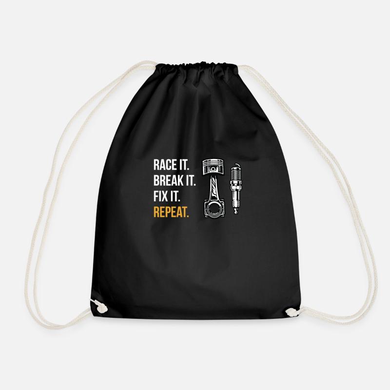 Race It. Break It. Fix It. Repeat. Motor racing - Drawstring Bag - black