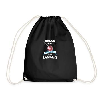 Relax Im Just Breaking Your Balls Billard Bar Pool - Turnbeutel - Schwarz - Vorne