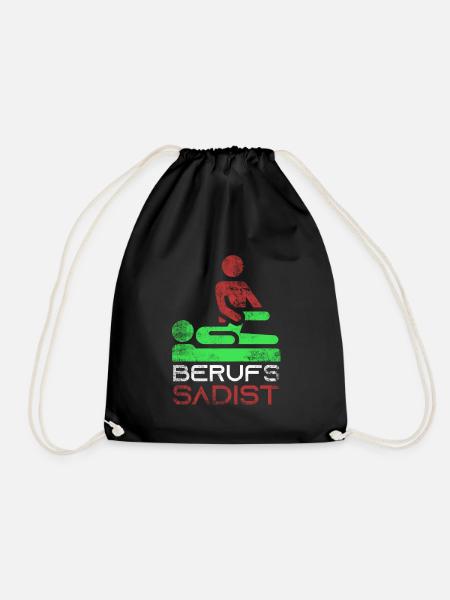 Physiotherapeut Berufs Sadist Geschenk - Turnbeutel - Schwarz