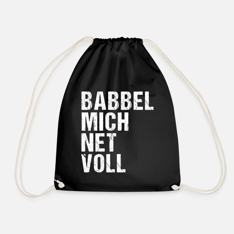 Babbel Mich Net Voll - Turnbeutel - Schwarz