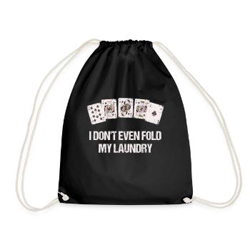 Je ne plie même pas ma tenue de fan de poker de blanchisserie - Sac de sport léger - noir - Devant
