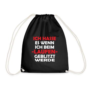 Ich hasse es wenn ich beim Laufen geblitzt werde - Turnbeutel - Schwarz - Vorne