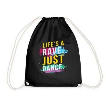 Life´s A Rave Just Dance Music Festival Rave Dj - Sac de sport léger - noir - Devant