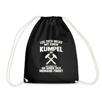 Leg dich nicht mit einem Kumpel an Bergbau - Turnbeutel - Schwarz - Vorne
