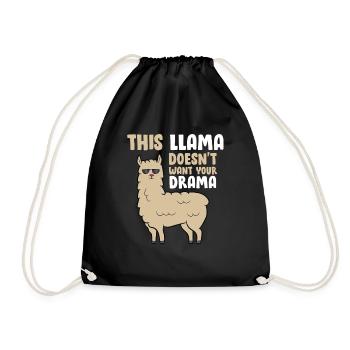 Llama This Llama Doesn't Want You Drama Llama - Turnbeutel - Schwarz - Vorne