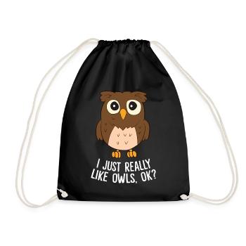 I Just Really Like Owls Okay Cute Owl - Drawstring Bag - black - Front