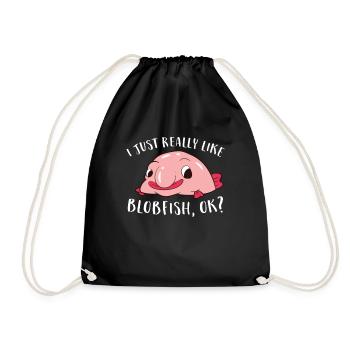 I Just Really Like Blobfish Ok Funny Blobfish - Drawstring Bag - black - Front