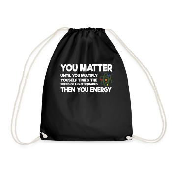 You Matter Science Atom Physics - Drawstring Bag - black - Front