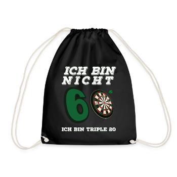 Ich Bin Nicht 60 Ich Bin Triple 20 Dart Geburtstag - Turnbeutel - Schwarz - Vorne
