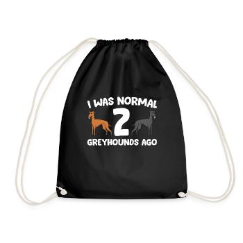 Funny Greyhound I Was Normal 2 Greyhounds Ago - Drawstring Bag - black - Front