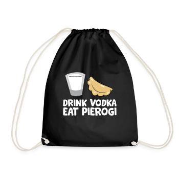 Drink Vodka Eat Pierogi Love Pierogi - Drawstring Bag - black - Front