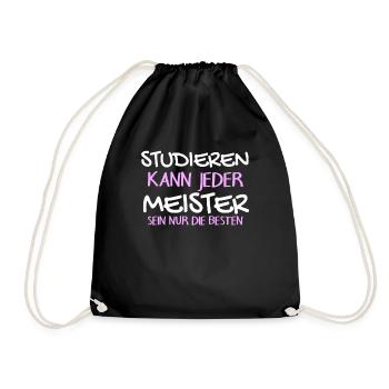Studieren Kann Jeder - Meister Meisterprüfung - Turnbeutel - Schwarz - Vorne