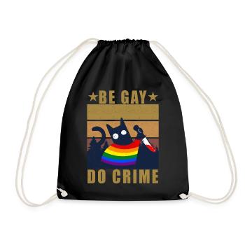Be Gay Do Crime - Turnbeutel - Schwarz - Vorne