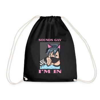Sounds Gay I'm In Funny LGBTQ Femboy Anime Boy - Drawstring Bag - black - Front