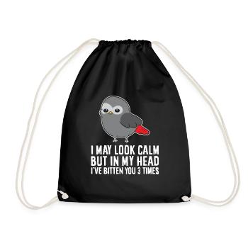 I May Look Calm But In My Head I've Bitten You 3 - Drawstring Bag - black - Front
