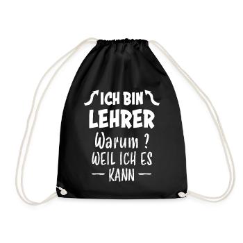 Lehrer Lustige Spruch Schule Unterricht Geschenk - Turnbeutel - Schwarz - Vorne