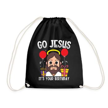 Go Jesus Birthday Team Jesus Weihnachten Lustig - Turnbeutel - Schwarz - Vorne