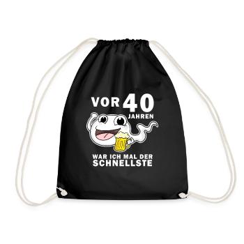 40 Jubiläum Spruch - 40 Jahre - 40. Geburtstag - Turnbeutel - Schwarz - Vorne